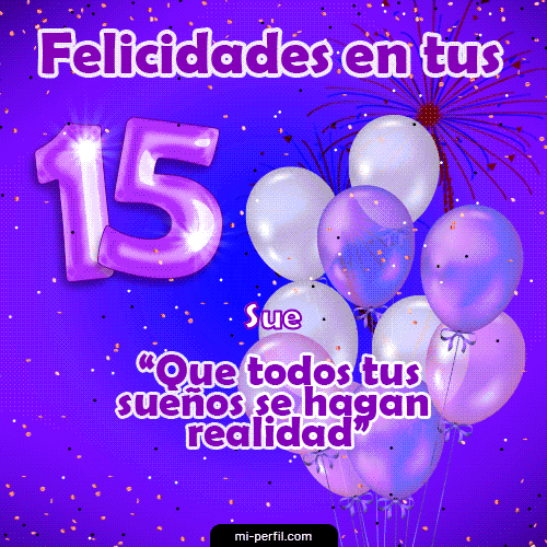 GIF Feliz Cumpleaños Felicidades en tus 15 personalizado con su nombre