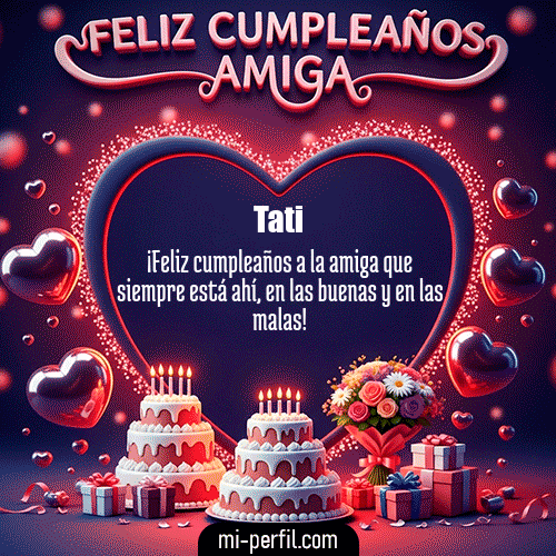 GIF Feliz Cumpleaños Feliz Cumpleaños Amiga XI personalizado con su nombre