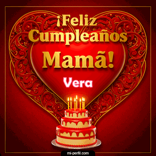 Feliz Cumpleaños Mamá Vera