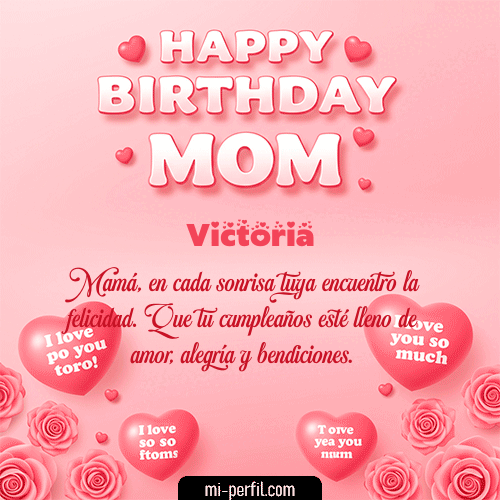Un Feliz Cumpleaños Mamá Victoria