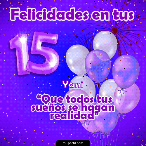 GIF Feliz Cumpleaños Felicidades en tus 15 personalizado con su nombre