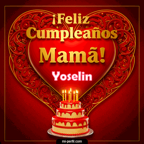 GIF Feliz Cumpleaños Feliz Cumpleaños Mamá personalizado con su nombre