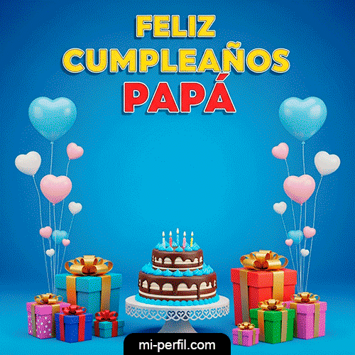 Feliz Cumpleaños Papá II