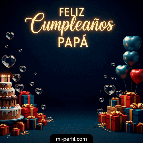Feliz Cumpleaños Papá III