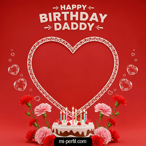 Happy Birthday Dadddy
