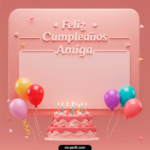 Feliz Cumpleaños Amiga