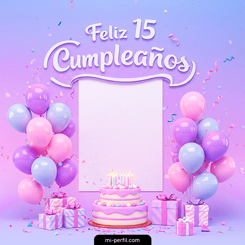 Felicidades en tus 15