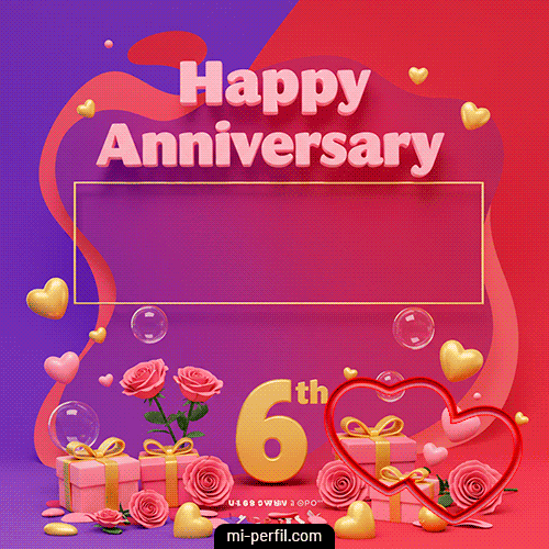 Happy 6th Anniversary