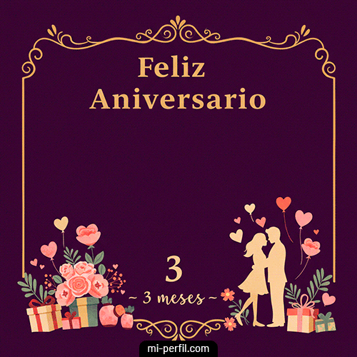 Feliz Aniversario (03 meses)